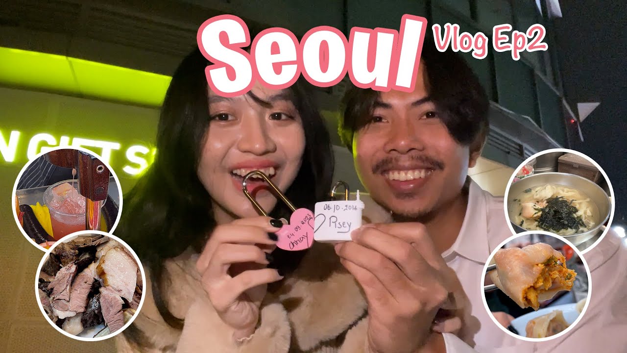 យើងទៅចាក់សោរគូស្នេហ៍នៅកូរ៉េ🔐♥️(Anniversary 7y)