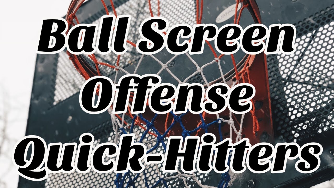 Ball Screen Offense 10+ Quick Hitters (Basketball Offense) YouTube