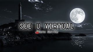 SEE U VIRTUAL || musikalisasi puisi