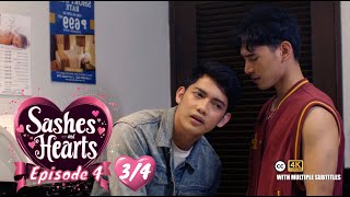 Sashes and Hearts | BL SERIES | EP. 4 [3/4]