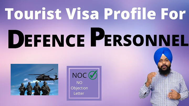 Tourist visa profile for Defence personnel ! How t...