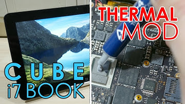 Cube i7 Book Thermal Mod Tutorial (50°C Temp Drop)