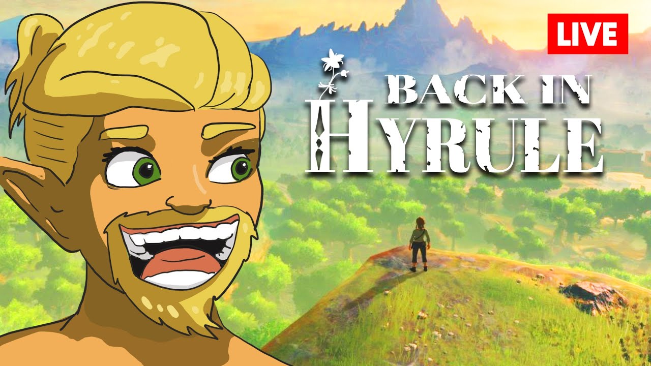 🔴LIVE - Going back to Breath of the Wild!