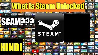 Steam unlocked fake or real || Is steam unlocked real || What is steam unlocked || HINDI
