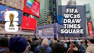 FIFA World Cup 2026 Draw Event in Times Square, New York City