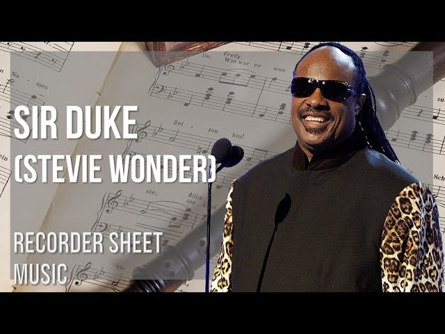 Recorder Sheet Music: How to play Sir Duke by Stevie Wonder