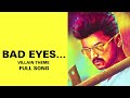 Bad Eyes…Villain Theme - Full Audio Song - Kaththi Mp3 Song