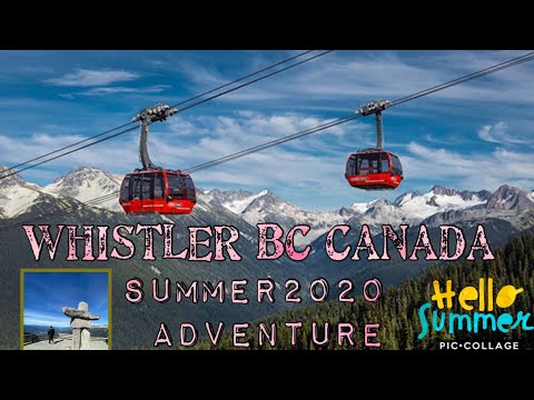 Summer2020 -Road Trip from Vancouver to Whistler BC