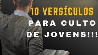 🔴10 VERSÍCULOS PARA CULTO DE JOVENS e ADOLESCENTES!!!