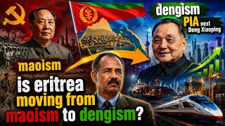 Is Eritrea Moving from Maoism to Dengism - PIA next👉Deng Xiaoping @EritreaInsight1
