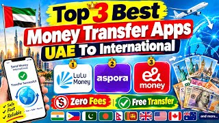 Top 3 Best Money Transfer Apps UAE to International 🌍 | Zero Fees & Free Transfer √