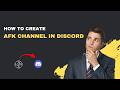 How to Create an AFK Channel in Discord – Voice Chat Management [2026]