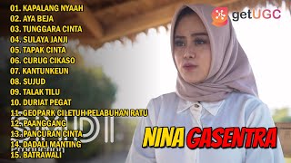 POP SUNDA 'KAPALANG NYAAH' NINA GASENTRA PAJAMPANGAN FULL ALBUM