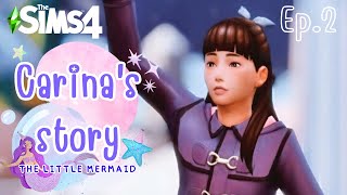 มรดกสืบทอด 🧜‍♀️ | The Sims 4 Carina's story The Little Mermaid Ep.2