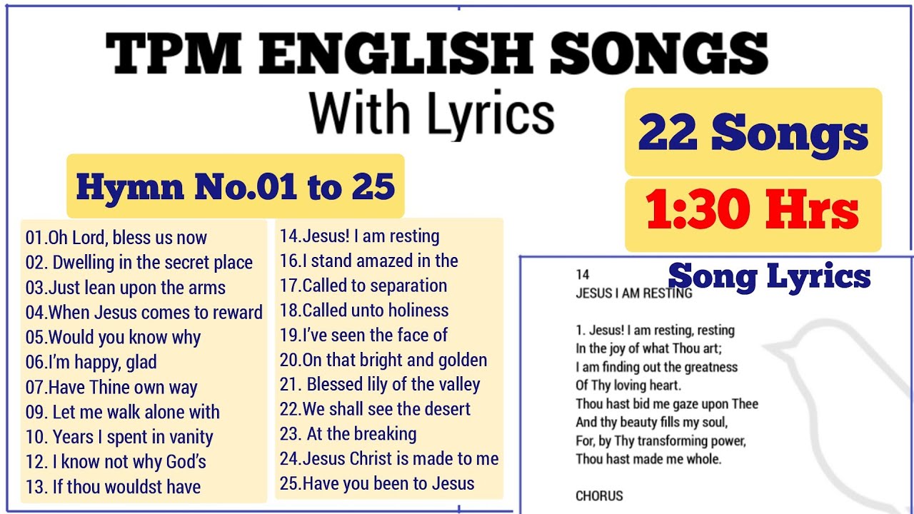 TPMENGLISH SONGS130 Hrs PlaylistWith LyricsHymn No1 to 25Select Song
