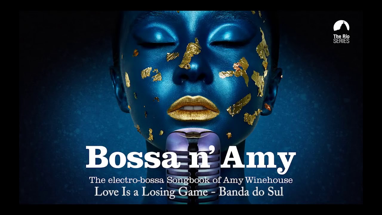 Bossa N Amy Love Is A Losing Game Amy Winehouse s Song Banda Do 