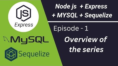 Node js + Express + MySQL + Sequelize  - Episode 1 | Elkick | 2025 #nodejs #nodejstutorial