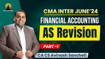 Financial Accounting - AS Revision Part 1 | CMA Inter June