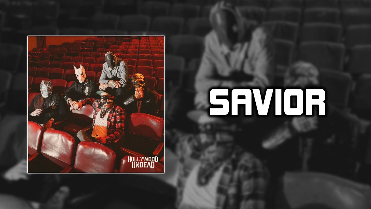 Hollywood Undead - Savior [Lyrics Video]