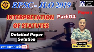 JLO-2019 Paper Solution 03| Interpretation of Statutes04 I Junior Legal Officer 2023| By Arindam Sir