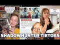 SHADOWHUNTER TIKTOKS That Are Better Than The Show | The Mortal Instruments | The Infernal Devices |