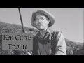 Ken Curtis Tribute