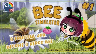 〔BEE SIMULATOR〕A Fruitful Job to be a BEE♡ bzz【NIJISANJI ID | NAGISA ARCINIA】