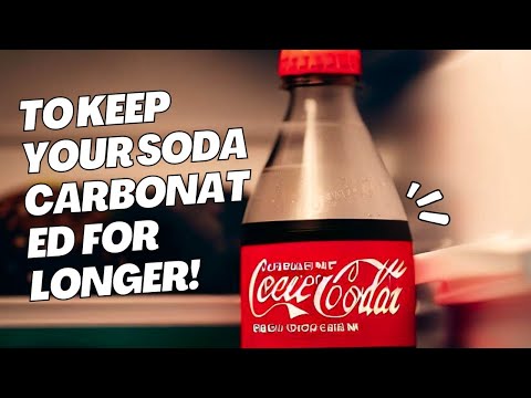 Maximizing Your Fizzy Beverage: The Foolproof Technique to Keep Your Soda Carbonated for Longer!