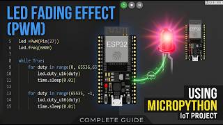 ESP32 LED Fading Effect using MicroPython | PWM LED Control | IoT Project