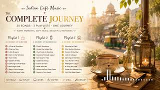Indian Café Music ☕ 30 Songs for Relax, Travel & Beautiful Moments | The Complete Journey screenshot 5