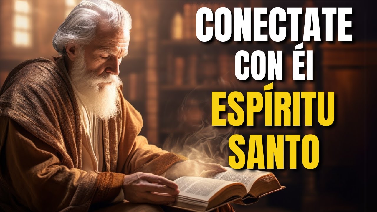 7 CLAVES para una CONEXIÓN Más PROFUNDA con el ESPÍRITU SANTO | ¡No Te ...