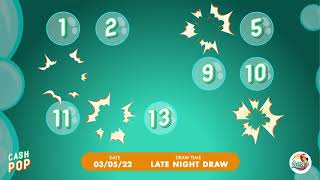Cash Pop Late Night 03-05-22