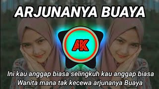 Arjunanya Buaya || Dj Dangdut Remix Terbaru Full Bass Viral Tik Tok Versi Anak Kampung