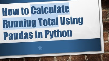 How to Calculate Running Total Using Pandas in Python
