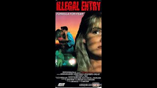 Незаконное Вторжение (Illegal Entry: Formula For Fear) (1993)