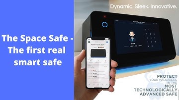 The Space Safe - The first real smart safe