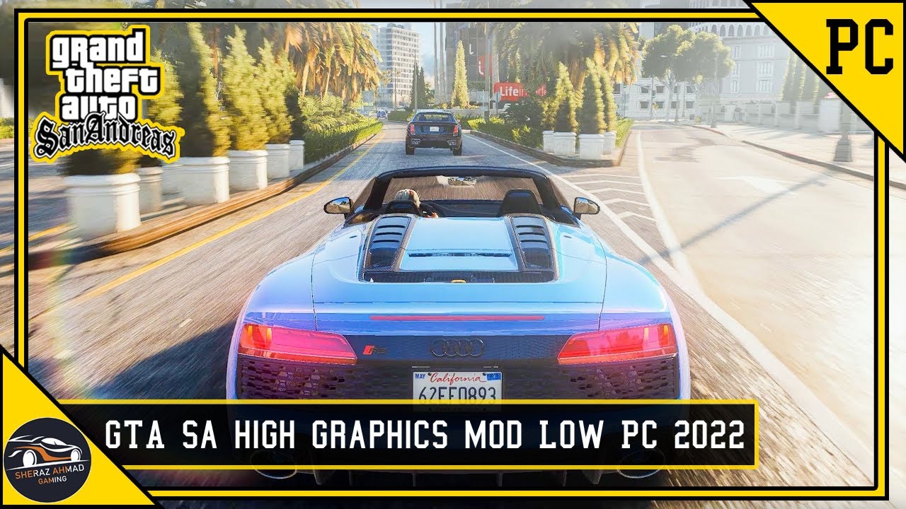 GTA San Andreas High Graphics Mod For Very Low End Pc 1 GB Ram 2022 ...