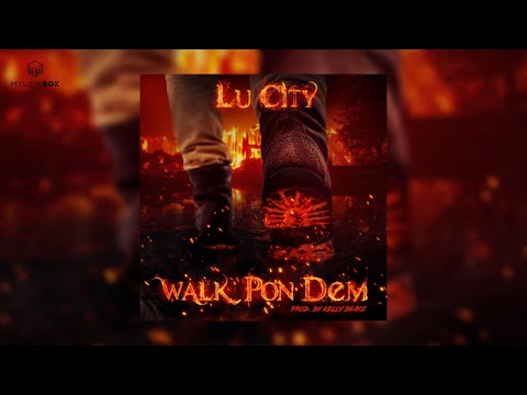 Walk Pon Dem | Lu City [Black Lights Riddim] 2020 Dancehall