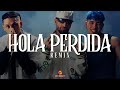 Luck Ra, Maluma, Khea - HOLA PERDIDA REMIX || Vídeo con letra