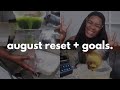 AUGUST RESET 2022: SETTING MY GOALS FOR THE MONTH