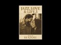 Jazz Love Life 3 Jazz Love Life 3