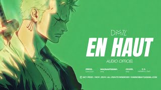DMZ - En Haut (Audio Officiel)