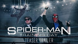 Spider-Man Training Day | Fan Film Teaser