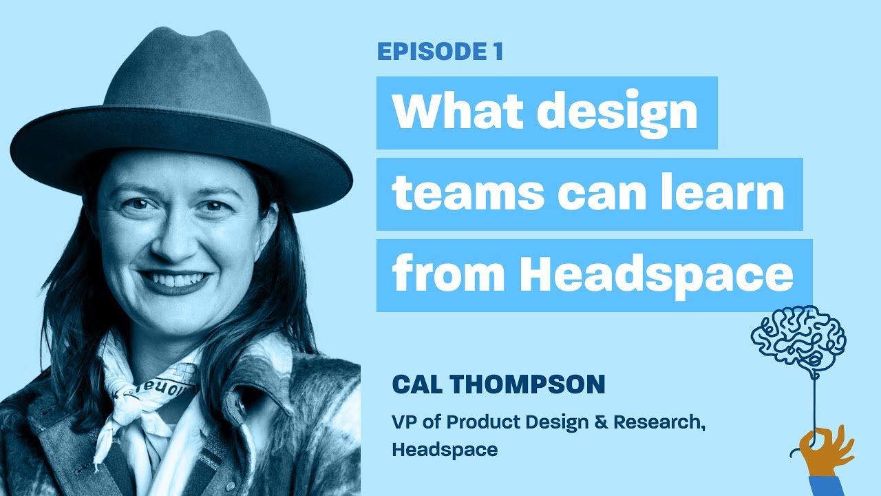 What design teams can learn from Headspace | Cal Thompson