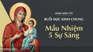 🔴 Đọc Kinh Chung | 18/05/2024 | 5 Sự Sáng - Tối Thứ Bảy Tuần VII Phục Sinh.