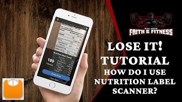 Lose It! App Tutorial | How to use the Nutrition Label Scanner