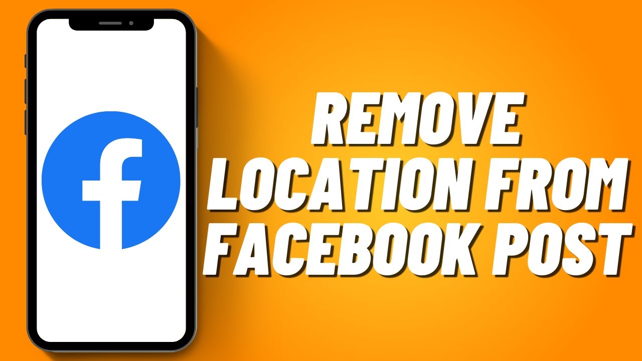 How To Remove Location From Facebook Post 2023 YouTube how-to-remove-location-from-facebook-post-2023-youtube