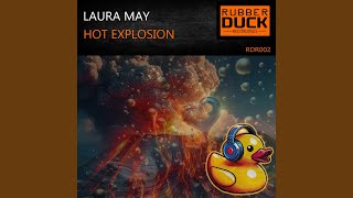 Hot Explosion (Extended) - Laura May