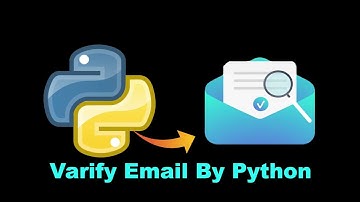 How To Verify Email Address By Python In Two Lines Of Code Using verify-email package
