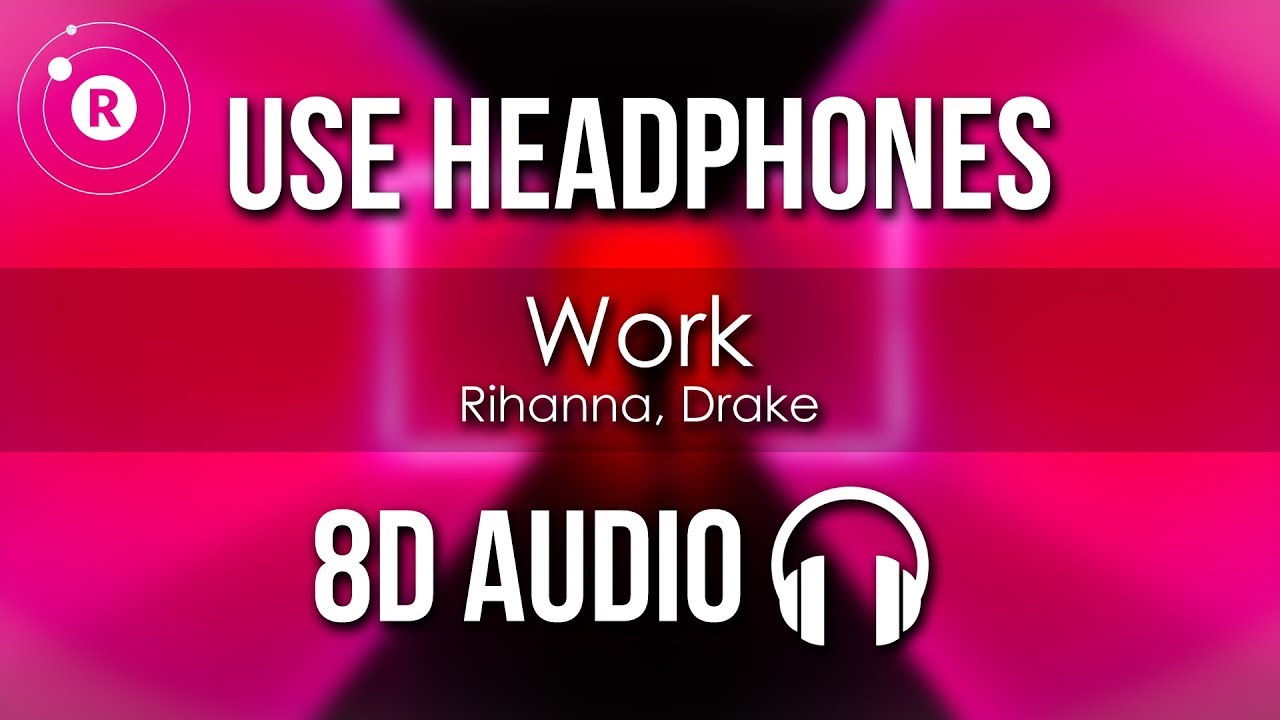 Rihanna Feat. Drake – Work Stream Rihanna ft. Drake - Work (Jolyon Petch Remix)[FREE